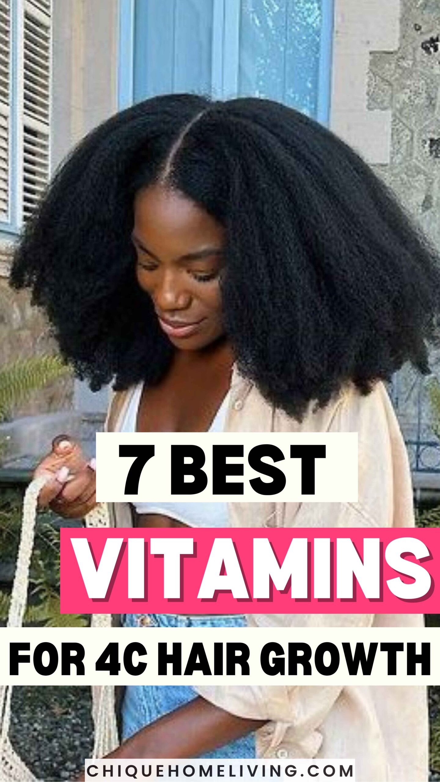 7 Best Vitamins for 4C Hair Growth scaled Vitamins for 4C Hair Growth