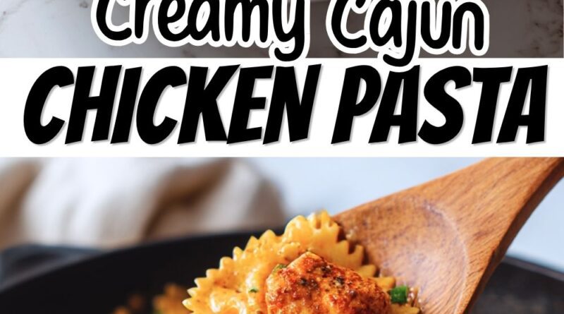 cajun chicken pasta