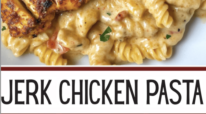 jerk chicken pasta